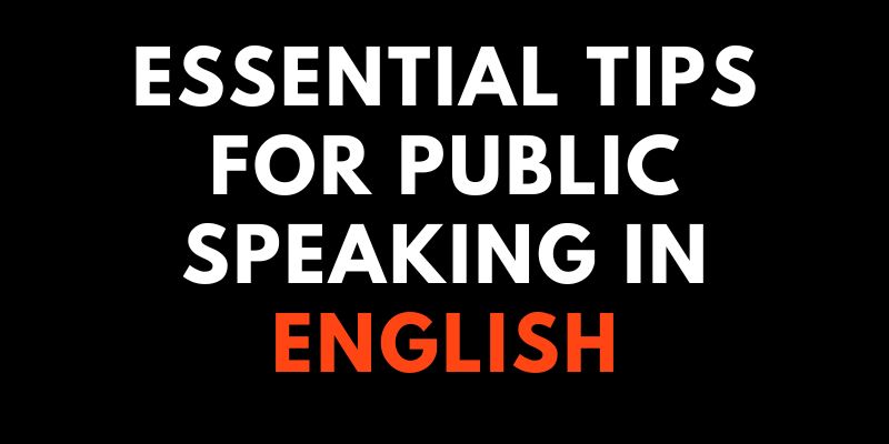 Essential Tips for Public Speaking in English