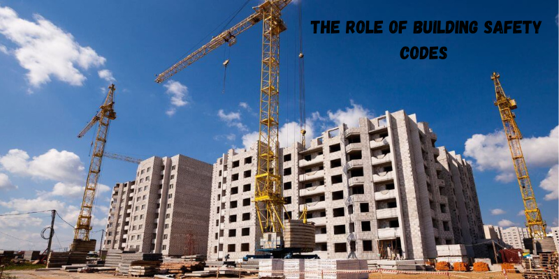 The Role of Building Safety Codes